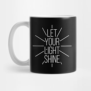 Let Your Light Shine Christian Positive Motivational Tee Shirts Mug